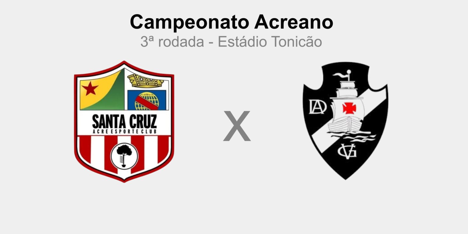 Santa Cruz-AC x Vasco-AC: Escalações, Desfalques e Como Acompanhar o Confronto Santa Cruz-AC x Vasco-AC: Escalações, Desfalques e Como Acompanhar o Confronto