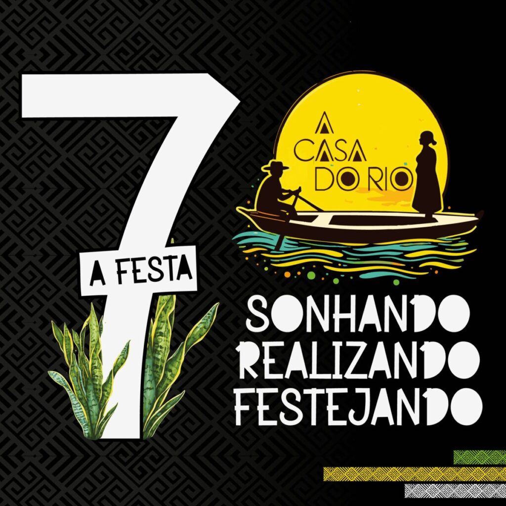 Casa do Rio Comemora 7 Anos com Imperdíveis Atrações no Bairro da Base